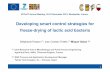 Developing smart control strategies for freeze-drying of ... · Developing smart control strategies for freeze-drying of lactic acid bacteria EFFoST Annual Meeting, 20-23 November