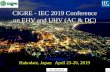 CIGRE - IEC 2019 Conference on EHV and UHV (AC & DC)cigre2019.jp/_img/download/CIGRE-IEC_2019_Conference_as_of_March_29... · CIGRE-IEC 2019 Conference will be held at Hakodate Kokusai