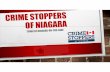 WHAT IS CRIME STOPPERS? - Niagara-on-the-Lakecotw.notl.org/sites/notl/NOTLCOTW.nsf/bf5bf13826d2caa28525783e006e878e... · what is crime stoppers? crime stoppers is a ... new mexico.