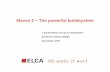 a presentation for EL4J developers by Martin Zeltner (MZE ...el4j.sourceforge.net/docs/pdf/Maven2Course_v1_3.pdf · a presentation for EL4J developers by Martin Zeltner (MZE) November