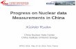 Progress on Nuclear data Measurements in China · Progress on Nuclear data Measurements in China Xichao Ruan WPEC-2018, May 14-18, 2018, Paris, France China Nuclear Data Center China