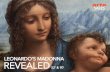 LEONARDO’S MADONNA REVEALED · Leonardo da Vinci’s conception, composition, artistic technique and brushstroke in this work. Cinzia Pasquali, who restored the painting by removing