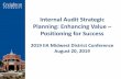 Internal Audit Strategic Planning: Enhancing Value ... · Step #5 Identify Critical Success Factors (CSFs) WIPO IOD CSFs – Example (continued) 4. Policies, Procedures, Processes