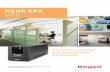 KEOR SPX UPS...600-800VA 1000VA 1500-2000VA 3 100 70 3 100 73 KEOR SPX Uninterruptible power supplies (UPS) KEOR SPX Uninterruptible power supplies (UPS) Pack Cat. Nos. Single-phase