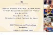 Institut Pasteur du Laos : A case study for S&T …...1 Institut Pasteur du Laos : A case study for S&T Cooperation between France and Lao PDR Paul Brey, Ph.D. Director Institut Pasteur