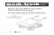 Muck-Truck Mk V Dumper MAX Mk III DumperThe undersigned of Muck Truck UK Ltd, declare that the Pedestrian Dumper Trucks: Category: Petrol, 4-Stroke Pedestrian Dumper Model: Muck-Truck