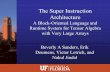 The Super Instruction Architecturehpc.pnl.gov/conf/wolfhpc/2011/talks/BeverlySanders.pdfThe Super Instruction Architecture A Block-Oriented Language and Runtime System for Tensor Algebra