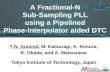 A Fractional-N Sub-Sampling PLL using a Pipelined Phase ... · Matsuzawa & Okada Lab. A Fractional-N Sub-Sampling PLL using a Pipelined Phase-Interpolator aided DTC T.N. Aravind,
