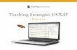 Reports - Teaching Strategies, LLC. · the seven-point scale on the Child Outcomes Summary Form (COSF). The data teachers enter into Teaching Strategies GOLD® enables administrators