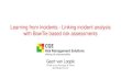 Learning from Incidents - Linking incident analysis with BowTie … · Geert van Loopik Global accountmanager & Trainer geert@cgerisk.com Learning from Incidents - Linking incident
