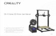 CR-10 Series 3D Printer User Manual · CR-10 Series 3D Printer User Manual l The User Manual is for the CR-10 Series of 3D printers. It is also applicable for the CR-10S/CR-10 S4/CR-10