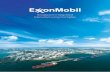Singapore Integrated Manufacturing Complex · 2 1 Safety, Security & Health ExxonMobil is committed to doing business in a manner compatible with both the environmental and economic
