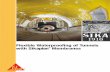 Flexible Waterproofing of Tunnels with Sikaplan Membranes · + Waterproofing membrane 3 mm no yes yes 7 membrane laying system 60 m Ws flexible Waterproof concrete + double layer