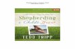 Shepherding a Childʼs Heart DVD Study Outline · Shepherding a Childʼs Heart DVD Study Outline IF YOU SEE A GREEN & TAN CIRCLE NEXT TO THE BARCODE ON THE BACK OF YOUR DVD CASE,