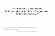 “From General Chemistry To Organic Chemistry” · From General Chemistry To Organic Chemistry, Part 8 – Ionic and Covalent Bonding 29 From General Chemistry to Organic Chemistry,