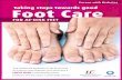 FOR AT-RISK FEET - Health promotion · FOR AT-RISK FEET Examine feet daily – use mirror if necessary Wash feet daily – dry carefully between toes Moisturise soles of feet and