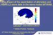 The impact of the assimilation of altimeters and ASAR L2 ... · Impact of the assimilation of Altimeters and ASAR wave data. Period of forecast Positive impact for the significant