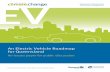 An electric vehicle roadmap for Queensland: An issues ... · community during the transition to EVs factor EVs into land use planning work with other governments and industry to harmonise