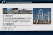 Design Considerations for Steel Plate Girder Bridgesftp.dot.state.tx.us/pub/txdot-info/brg/webinars/2017... · 2017-08-04 · TxDOT July 27, 2017Bridge Webinar July 2017 . Presentation