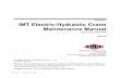 IMT Electric-Hydraulic Crane Maintenance Manual · 8 IMT Electric-Hydraulic Crane Maintenance Manual # 99903619 Testing Operational Tests All new, altered, modified or extensively