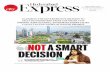 Hyderabad e Express NEW INDIAN EXPRESS city DECISION READ … · 2018-06-21 · KARUNA COPAL NOT A SMART DECISION resident of Foundation for Fu- turistic Cities (FFC), Karuna Gopal,