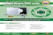 Single Room ERV units - Vents Usvents-us.com/images/cat/704_291_cat_file.pdf · Single Room ERV units ... serve rooms up to 500 sq.ft* To arrange a ventilation system based on TwinFresh