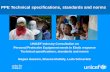 PPE Technical specifications, standards and norms · 2019-11-19 · UNICEF Industry Consultation on Personal Protective Equipment needs in Ebola response Technical specifications,