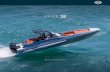 HAWK 38 - Sunseeker...mated to Mercury Racing Digital Zero Effort throttles The hull has been optimised to take advantage of the latest outboard engine technology giving not only performance