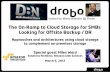 The On-Ramp to Cloud Storage for SMBs Looking for Offsite Backup… · 2019-06-22 · 1 The On-Ramp to Cloud Storage for SMBs Looking for Offsite Backup / DR Approaches and architectures