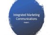 Integrated Marketing Communications 2019-01-07آ  Integrated Marketing Communications A management concept