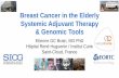 Breast Cancer in the Elderly Systemic Adjuvant ... Breast Cancer in the Elderly Systemic Adjuvant Therapy