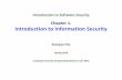 Chapter 1. Introduction to Information Securitysecuresw.dankook.ac.kr/ISS18-1/ISS_2018_03_Intro_part3.pdfConfidentiality (Secrecy) - only authorized parties can view private information