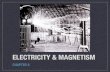 ELECTRICITY & MAGNETISM - Gavilan Collegehhh.gavilan.edu/jackpenkethman/psci1s2014/files/Chapter8Slides.pdfGravity Electricity Magnetism • Only one kind of mass • Attractive only