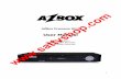  · 07/03/2010  · AZBox Premium HD+ . User Manual . High Definition Digital Satellite Receiver Personal Video Recorder . . 2 . Danger . DANGER indicates an immediate hazardous situation
