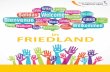 in FRIEDLAND · 2016-07-13 · 2 Grußworte Die Vereinigte Evangelisch-Lutherische Kirchengemeinde St. Marien Friedland heißt Sie in Friedland herzlich willkommen. Wir wünschen