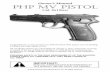 Ownerâ€™s Manual PHP MV PISTOL - Century Arms IMPORTANT SAFETY NOTICE The PHP MV Pistol is a surplus