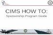 NAVY BUPERS 3 CIMS HOW TO...NAVY BUPERS 3 CIMS HOW TO: Sponsorship Program Guide . NAVY BUPERS 3 Sponsor Coordinator Page • To access, once logged on, click in order –Career Information