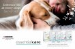 Purina Veterinary Diets...Purina Veterinary Diets ® essentialcare® line of products was designed to meet your dog’s speciﬁ c nutritional needs through all life stages. Purina
