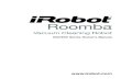 500/600 Series Owner's Manual · Roomba is a robot that cleans floors differently than the way most people clean their floors. Roomba uses its robot intelligence to efficiently clean