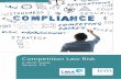 evidence Competition Law Risk - gov.uk · 2017-01-30 · 06 fiflfl Chapter 1: Why complying with competition law is good business practice Competition law is designed to protect businesses