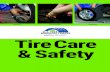 Tire Care & Safety - U.S. Tire Manufacturers Association Care and... · 2019-12-20 · Tire service professionals can provide you with proper tire service including inspection, replacement