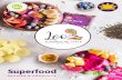 Since 1987 Superfood - Leo Foods€¦ · Bowl de Mango Dorado Golden Mango Bowl Ingredientes / Ingredients: • Amazonia Coco / Coconut Smoothie Packs • 80ml agua de coco o leche