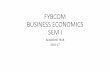 FYBCOM BUSINESS ECONOMICS SEM I - resgjcrtn.comresgjcrtn.com/.../09/fybcom-business-economics.pdf · The basics of market demand, market supply and equilibrium price- shifts in the