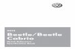 Beetle/Beetle CabrioVW Beetle/Beetle Cabrio Quick Reference Specification Book • January 2013 1 GENERAL INFORMATION Decimal and Metric Equivalents Distance/Length To calculate: mm