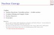 Nuclear Energy utdallas Page metinmetin/Merit/Folios/nuclear.pdf · Nuclear Energy 1 Outline Nuclear Reactions: Unstable nucleus → Stable nucleus Uranium Mining and Supply Chain