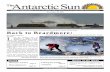 Back to Beardmore - The Antarctic Sun · Back to Beardmore: See Camp on page 7 Photo by Andy Sajor / Special to The Antarctic Sun A helicopter lands behind the kitchen and communications