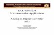 ECE 4510/5530 Microcontroller Applications Analog-to ...bazuinb/ECE4510/Ch12ADC.pdf · ECE 4510/5530 Microcontroller Applications Analog-to-Digital Converter atd.c Dr. Bradley J.