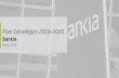 Plan Estratégico 2018-2020 - Bankia · 2018-06-03 · 2 PLAN ESTRATÉGICO 2018-2020 Advertencia legal Este documento ha sido elaborado por Bankia, S.A. (“Bankia”) y se presenta