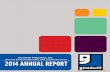 Goodwill Industries, Inc. 2014 ANNUAL REPORT€¦ · 2014 ANNUAL REPORT Goodwill Industries, Inc. Serving Eastern Nebraska and Southwest Iowa. For more than 80 years, Goodwill Industries