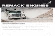 REMACK ENGINES - Mack Trucks€¦ · Remanufactured for Mack. By Mack. What will your truck be in its second life? A collection of aftermarket parts or still 100 percent Mack? Mack’s